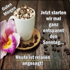 Pin Von Bettina Schulz Auf Sonntagsspruche In 2020 Schonen Sonntag Spruche Guten Morgen Sonntag Sonntag