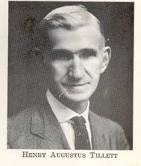 Henry Augustus “Gus” Tillett Sr. (1860-1930)