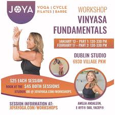Maybe you would like to learn more about one of these? Vinyasa Yoga Fundamentals Workshop Joya Yoga Dublin Ca Spiritually Fit Yoga