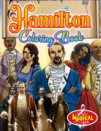 Touch device users, explore by touch or with swipe gestures. Hamilton Coloring Book Hamilton Musical Coloring Book For Kids And Adults With Wonderful Unofficial Images Williams Peggy 9798689468341 Amazon Com Books
