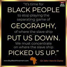 Buy Black Movement | “It's time for BLACK PEOPLE to stop playing the separating game of GEOGRAPHY, of where the slave ship PUT US DOWN. We must concentrate on… | Instagram