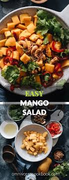 Use white pepper powder for milder flavor. Easy Mango Salad With Lime Dressing Omnivore S Cookbook