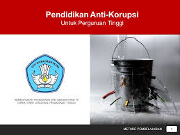 Dengan demikian soal evaluasi juga dihindarkan soal yang bersifat hafalan, soal lebih menggali opini dan sikap anti korupsi, dengan. Pendidikan Anti Korupsi Ppt Download
