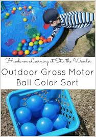 Outdoor Gross Motor Ball Color Sort Stir The Wonder Toddler Activities Kids Learning Activities Activities For Kids