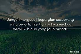 Tidak ada kata berakhir sampai kamu berhenti bernapas. 4. 55 Kata Motivasi Menyentuh Gambar Untuk Kamu Yang Sedih Dan Kecewa Fpedia Id Database Kehidupan Anda