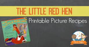 Record and instantly share video messages from your browser. Little Red Hen Printable Picture Recipes
