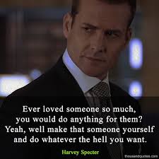 Work Until You No Longer Have To Introduce Yourself Harvey Specter 8 Badass Harvey Specter Quotes From Suits Harvey Specter Quotes Harvey Specter Suits Quotes