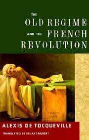 The Book Analyzes French Society Before The French Revolution The So Called Ancien Regime And Investigates The French Revolution Forever Book Revolution