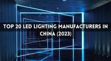 Top 20 LED Lighting Manufacturers in China (2023) - LED ...