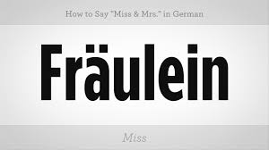 How To Say Miss Mrs In German German Lessons Youtube