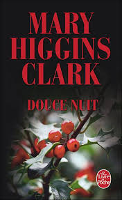 Douce Nuit Poche Mary Higgins Clark Achat Livre Douce Nuit Livre Thriller La Nuit Du Renard