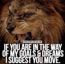 Stay Out Of My Way Lion Quotes Warrior Quotes Motivational Quotes For Life