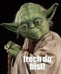 Die 75 Besten Bilder Von Yoda Sprüche In 2019 Vermasselt Lustige
