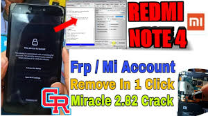 Remove frp lock on xiaomi redmi note 4 in this post, i show you frp. Redmi Note 4 4x Mi Account Remove By Miracle Box Crack 2 82 Youtube