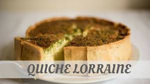 How Do You Say Quiche Lorraine We Ll Teach You Now