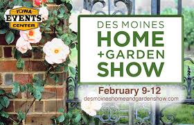 The above discounts are the most recent des moines home and garden show promos on the internet. 2017 Des Moines Home Garden Show 93 3 Kioa