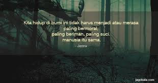 You know the expression 'god protects. 64 Kata Kata Jerinx Jagokata