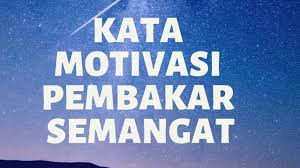 Kata motivasi tentang cinta salah satunya untuk membuat jiwa sobat semangat. Pembakar Semangat Kejayaan Kata Kata Semangat Untuk Berjaya Cikimm Com