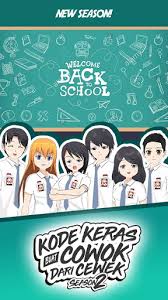 Kunci jawaban (episode 2) kode keras buat cowok dari cewekподробнее. Kode Keras Cowok 2 Back To School Apk Kode Keras Cowok 2 Back To School App Free Download For Android