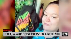For Juneteenth, Ikea and Amazon served fried chicken and watermelon along  with other racialized stereotypes.