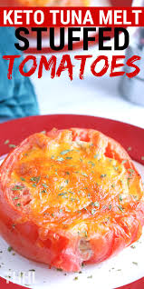 Keto Tuna Melt Stuffed Tomatoes The Happy Home Life Recipe Recipes Keto Recipes Tuna Melts