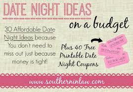 Southern In Law 30 Affordable Date Night Ideas For When You Re On A Tight Budget