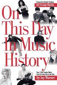 Get a daily dose of history facts with ron from the colorado sound. On This Day In Music History On This Day In Music History Over 2 000 Popular Music Facts Covering Jay Warner 9780634066931 Amazon Com Books