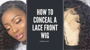 How do you install a lace wig? How To Properly Conceal A Lace Front Wig With Video Tutorial
