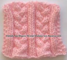 Videolu Sisle Sac Orgusu Ornek Modeli Nazarca Com Sac Sac Orgusu Orgu