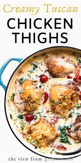 Creamy Tuscan Chicken Thighs Is A 30 Minute Meal That The Whole Family Goes Craz Chicken Thigh Recipes Baked Easy Chicken Dinner Recipes Chicken Dinner Recipes