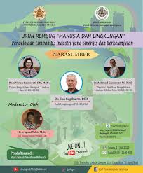 Masih banyak masyarakat menganggap enteng urusan limbah, termasuk limbah beracun dan berbahaya. Webinar Urun Rembug Manusia Dan Lingkungan Seri 5 Pengelolaan Limbah B3 Industri Yang Sinergis Dan Berkelanjutan Pusat Studi Lingkungan Hidup Ugm