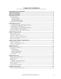 Your time will be very well spent drawing up a detailed table of contents for the plan prior to any writing. Table Of Contents Business Plan