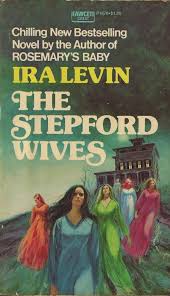Strange midnight lights in an old mansion: The Stepford Wives by Ira Levin  | Leaves & Pages