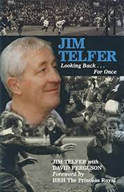 Jim Telfer: Looking Back . . . For Once by Telfer, Jim Hardback Book The  Cheap 9781845960629