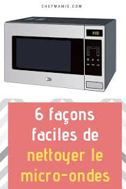 6 Facons Faciles De Nettoyer Le Micro Ondes Nettoyer Micro Onde Micro Onde Nettoyant