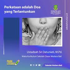 Reach your goals jika rencana anda tidak berjalan maka ganti rencana tersebut, jangan tujuannya. Perkataan Adalah Doa Yang Terlantunkan Sekolah Mutiara Bali