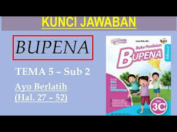 Aug 01, 2020 · kunci jawaban buku tematik kelas 4 belajar kurikulum 2013. Kunci Jawaban Bupena 3c Belajar Soal