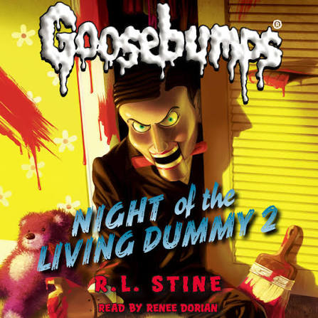 Night of the Living Dummy 2 [Classic Goosebumps 25 (Unabridged)] -  Audiobook by R.L. Stine | Spotify