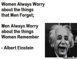 Difference Between Men And Women Einstein Quotes Albert Einstein Quotes Friday Quotes Funny