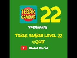 Namun, yang pasti di level 1 ini ada 20 gambar yang harus kalian jawab. Kunci Jawaban Permainan Tebak Gambar Level 22 2017 Youtube