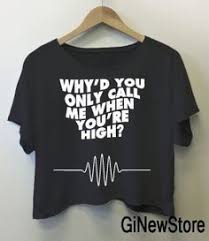 Why D You Only Call Me When You Re Pin By Avery S Craft S On Band Shirts Aesthetic Shirts Arctic Monkeys T Shirt Arctic Monkeys