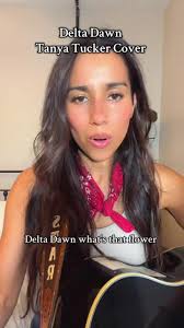 Tanya Tucker's Delta Dawn: A Timeless Cover Tribute