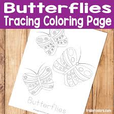 Butterfly coloring pages for adults. Free Printable Butterflies Tracing Coloring Page Trail Of Colors