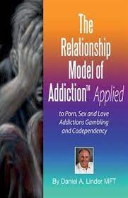 Relationship Model of Addiction Applied : To Porn, Sex and Love Addictions,  C... 9781517423551 | eBay