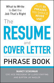 How to start a cover letter. The Resume And Cover Letter Phrase Book Book By Nancy Schuman Burton Jay Nadler Official Publisher Page Simon Schuster