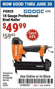 Collection by harbor freight tools • last updated 7 days ago. Pierce 18 Gauge Professional Brad Nailer For 49 99 Harbor Freight Coupons