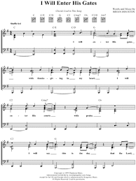Maybe you would like to learn more about one of these? Brian Houston I Will Enter His Gates Sheet Music In G Major Download Print Sku Mn0045848