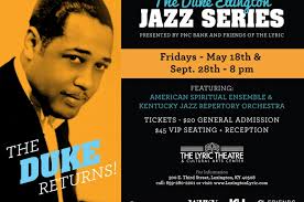 Duke Ellington Jazz Series Returns to Lyric