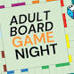 Adult Board Game Night