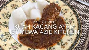 2.725 resep sate bumbu kacang ala rumahan yang mudah dan enak dari komunitas memasak terbesar dunia! Kuah Kacang Ayam Istimewa Azie Kitchen Yang Sedap Youtube